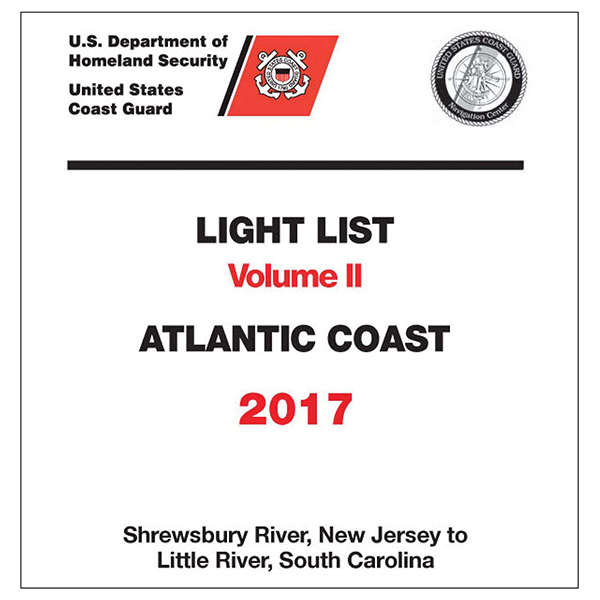 USCG Light List Volume II 2017 Shrewsbury River New Jersey to Little